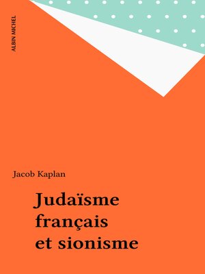 cover image of Judaïsme français et sionisme